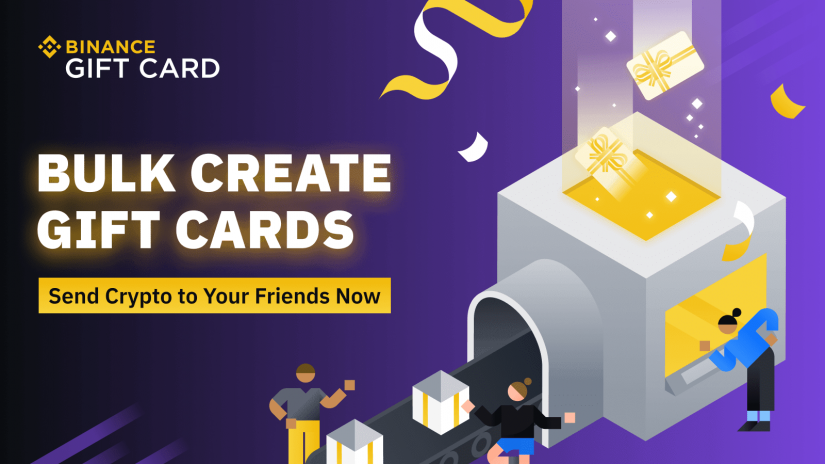 通过币安礼品卡的“批量创建”功能，向您的所有朋友发送加密货币